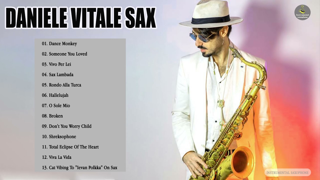 Daniele Vitale Sax Greatest Hits Full Album 2021 Daniele Vitale Sax
