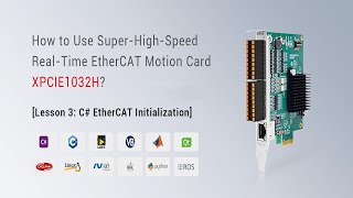 Zmotion Super-High-Speed XPCIe Motion Control Card XPCIE1032H (3) | EtherCAT Initialization in C#