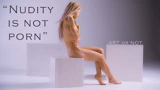 “Nudity is not porn” ART or NOT - Stagent studio