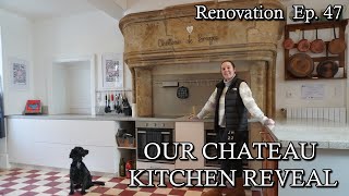 This CHATEAU KITCHEN is FINALLY READY!- 'Chateau de Bruges' - Ep. 47 - Renovation