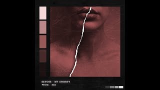 Sztoss - My Shorty (Prod. S4k)
