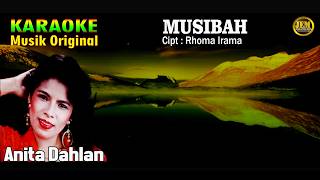 Download lagu KARAOKE II MUSIBAH II ANITA DAHLAN #karaoke #dangdut #original