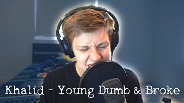 Young Dumb & Broke by Khalid (Aaron Doh Cover)