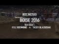 Boise 2016 | Kyle Redmond vs. Taddy Blazusiak