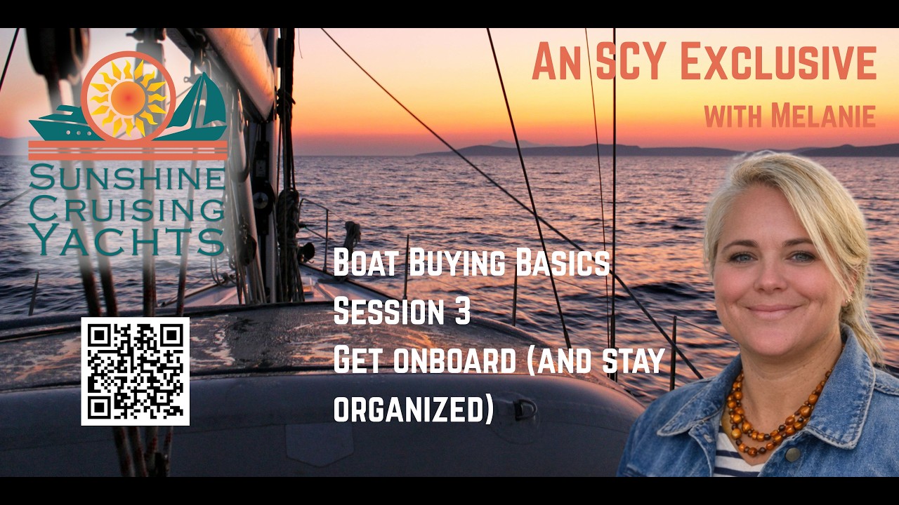 ⁣Boat Buying Basics 3 Looking at Boats and Staying Organized