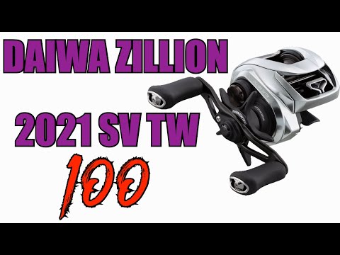 Daiwa ZLNSVG100 2021 Zillion SV TW Baitcasting Reel Review