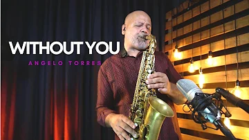 WITHOUT YOU [ Mariah Carey ] Instrumental Angelo Torres Sax Cover - AT Romantic CLASS