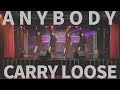 【踊ってみた】ANYBODY/CARRY LOOSE