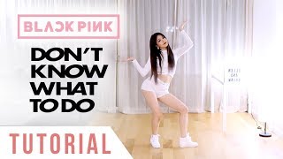 BLACKPINK - ‘Don’t Know What To Do’ Dance Tutorial Explanation + Mirrored Ellen and Brian