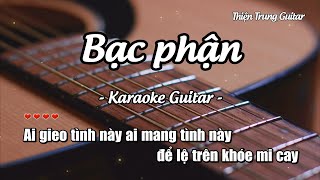 Karaoke Bạc phận - K-ICM x JACK (Guitar Solo Beat) | Thiện Trung Guitar
