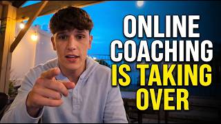 Online Coaching Is Destroying Traditional Coaches (Here's How)