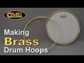 Making Brass Drum Hoops