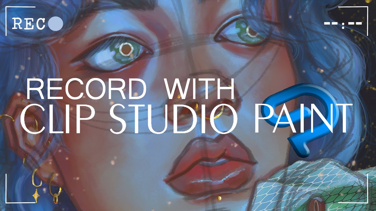 How to record a timelapse with Clip Studio Paint Step by step - YouTube