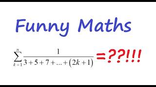 [[Funny Maths]] Funny Maths 20260516|| q1|| Summation|| Partial Fraction|| HKDSE M2