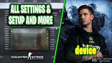 device CSGO Settings, Monitor Settings, Crosshair, Viewmodel, Gear and Settings 2021