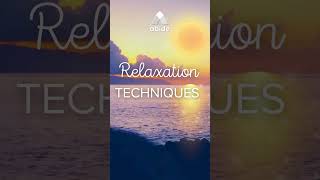 Relaxation Techniques from Abide App Meditations