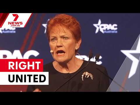 One Nation pledges support for Coalition at CPAC | 7NEWS