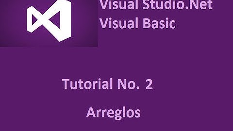 Visual Basic Net tutorial No  2 Arreglos