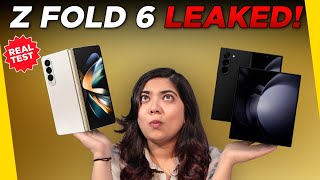 Samsung Galaxy Z Fold 6 leaks | Features, Design, Price | Real Test ⌛
