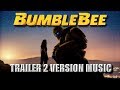 BUMBLEBEE Trailer 2 Music Version | Proper Transformers Movie Trailer Theme Song