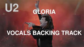 U2 - Gloria (Vocals Backing Track - instrumental cover)