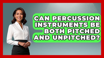 Can Percussion Instruments Be Both Pitched And Unpitched? - Classical Serenade