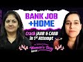Bank Job + Home ✅ | Crack JAIIB &amp; CAIIB in 1st Attempt 🏆 | Women's Day Special