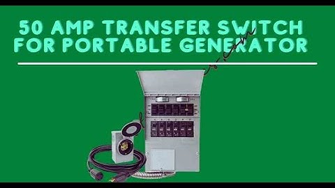 50 Amp Transfer Switch For Portable Generator