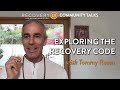 Exploring the Recovery Code | How to Thrive in Your Sobriety with Tommy Rosen