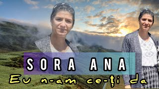 Sora Ana || Muzică creștină || N-am ce-ți da Isuse