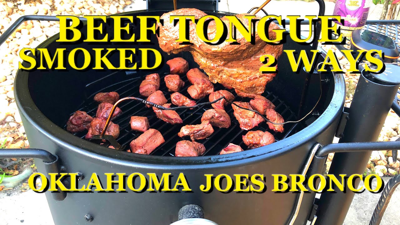 HOW TO SMOKE BEEF TONGUE/BEEF TONGUE BURNT ENDS/OKJ BRONCO/BEEF TONGUE