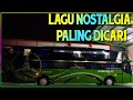 Lagu nostalgia paling dicari  lagu kenangan teman perjalanan  jangan salah menilaiku