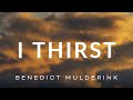 I Thirst - Saint Mother Teresa Meditation