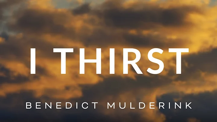 I Thirst - Saint Mother Teresa Meditation