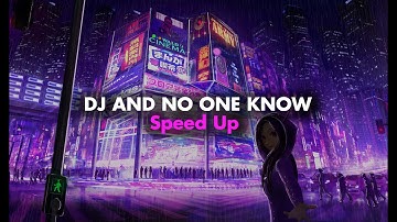 Thumbnail of DJ AND NO ONE KNOW SPEED UP