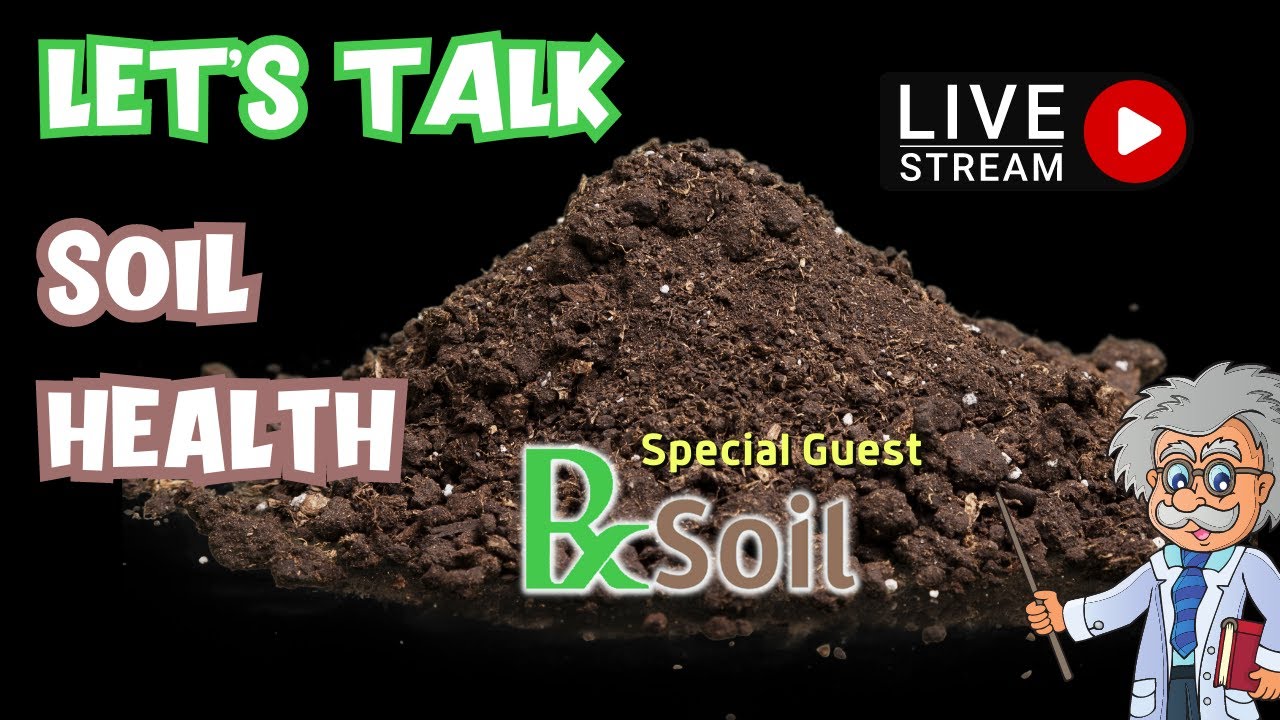 The Dirt on Soil Health: A Live Discussion with RxSoil