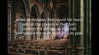 The Spacious Firmament on High (#426 Common Praise 1998 - Creation) Joseph Addison CREATION