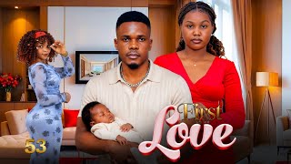 FIRST LOVE ❣️| S2 | Part 53 | Love Story #love |DONTA TV