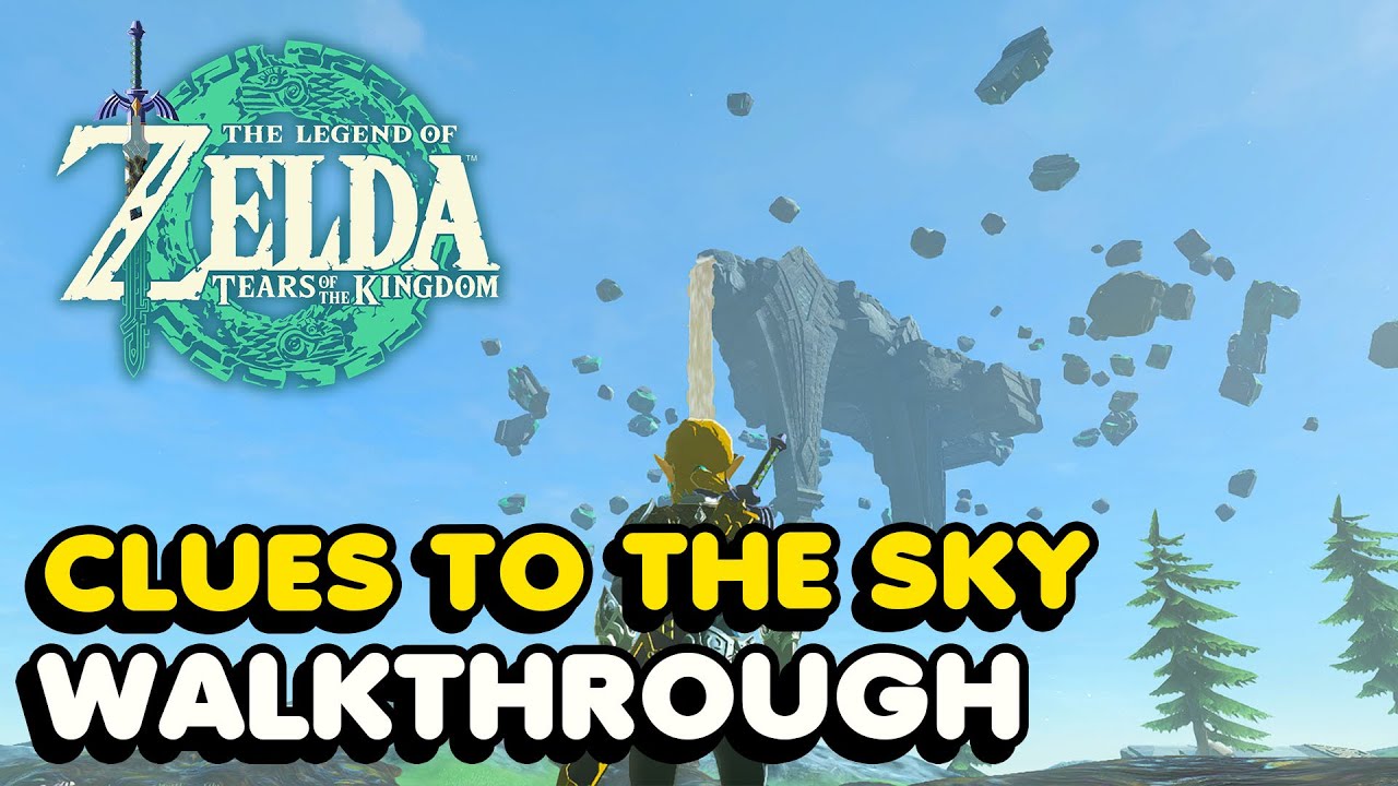 Clues To The Sky Walkthrough Zelda Tears Of The Kingdom YouTube clues-to-the-sky-walkthrough-zelda-tears-of-the-kingdom-youtube