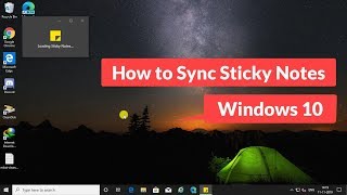 How to Sync Sticky Notes across Devices in Windows 10 screenshot 2