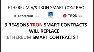 Ethereum Vs Tron Smart Contract Comparison ( 3 Reason Why Tron is a Winner )