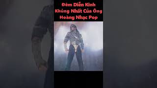 Đêm Diễn Kinh Khủng Của Ông Hoàng Nhạc POP Michael JackSon #Shorts