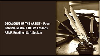 ASMR Reading | DECALOGUE of the Artist | Gabriela Mistral | 10 Commandments for Artists | EP-41 screenshot 3