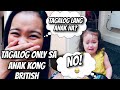 SPEAKING ONLY TAGALOG TO MY HALF BRITISH DAUGHTER | FILIPINA BRITISH LIFE IN UK