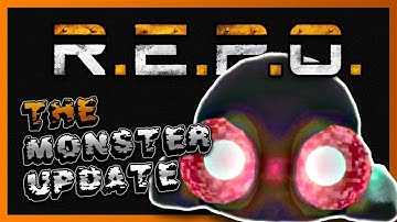 THE MONSTER UPDATE | REPO