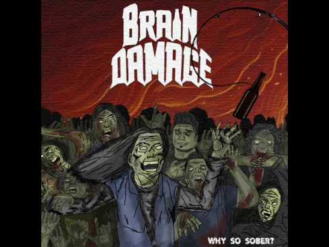 Brain Damage - Why So Sober? (Full EP, 2017)