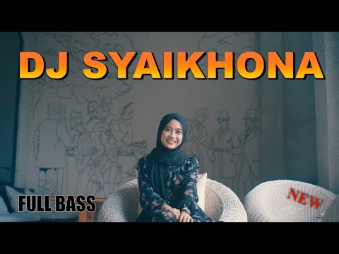 DJ SHOLAWAT SLOW BASS||SHOLAWAT KOPLO||syaikhona full bass