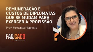 FAQ CACD Como e feita a remuneracao de diplomatas que trabalham fora I Concurso 