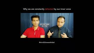 Why We are constantly defeated by our inner voice #mindfulness #shorts