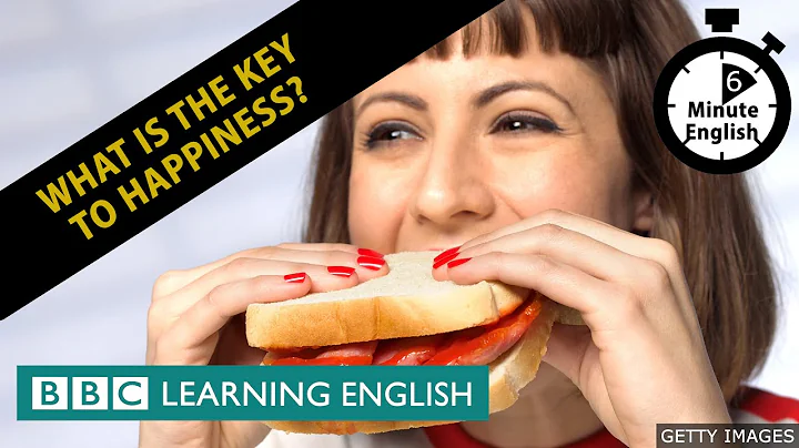 What is the key to happiness? 6 Minute English - DayDayNews